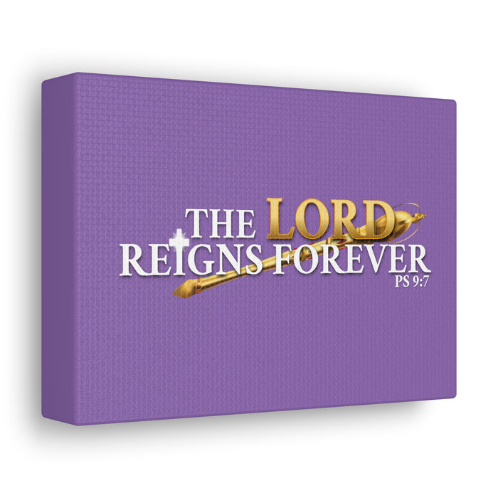 The LORD Reigns Forever Canvas Art