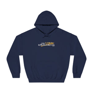 The Lord Reigns Forever Men’s Unisex DryBlend® Hooded Sweatshirt