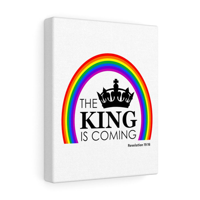 The King is Coming Canvas Gallery Wraps