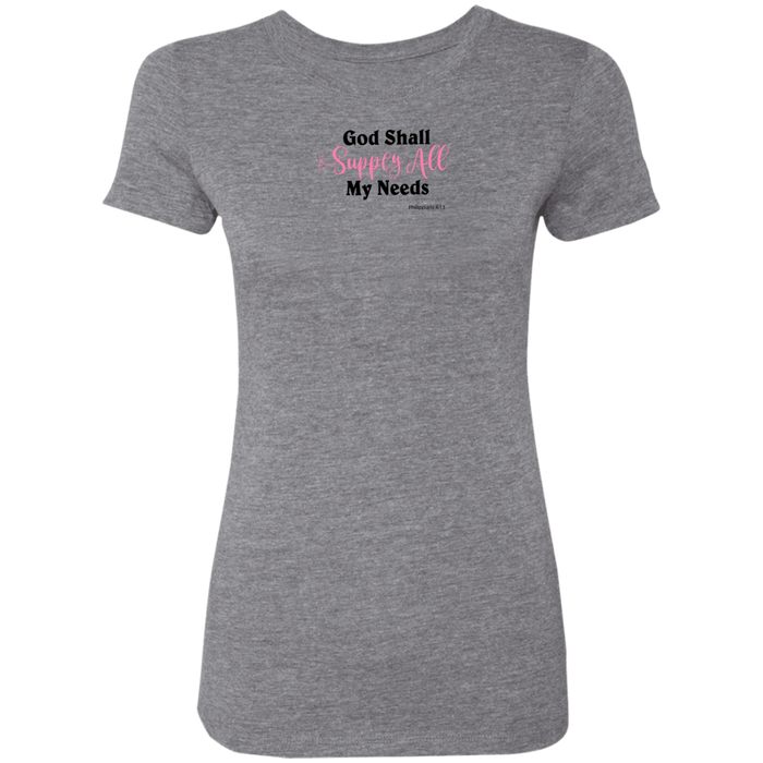 God Shall Supply Ladies Triblend T-Shirt