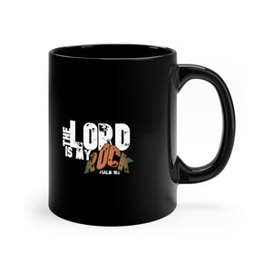 The LORD is My Rock 11oz Black Mug