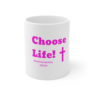 Choose Life White Ceramic Mug