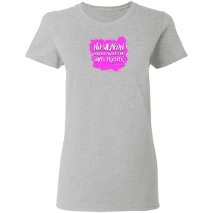 No Weapon Formed Against Me Shall Prosper Ladies 5.3 0z Tee Shirt