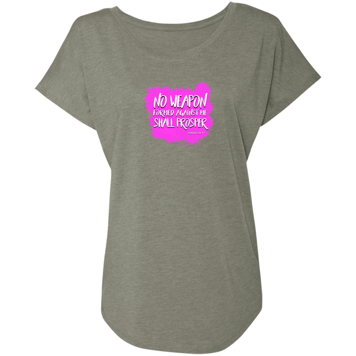 No Weapon Formed Against Me Shall Prosper Ladies Triblend Dolman Sleeve