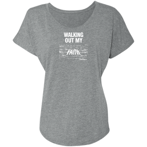 Walking Out My Faith Ladies Triblend Tee