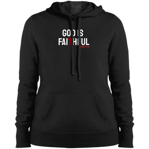 God is Faithful Ladies Pullover Hooded Sweatshirt