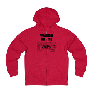 Walking Out My Faith Women’s Unisex French Terry Zip Hoodie